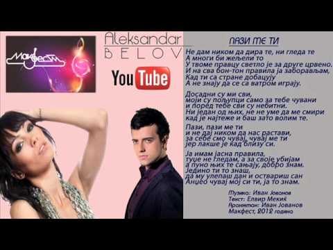 Aleksandar Belov i Milica Majstorovic - Pazi me ti