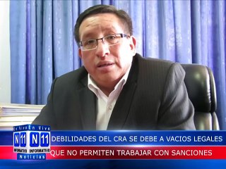 N11 Informativo DEBILIDADES DEL CRA SE DEBEN A VACIOS LEGALES QUE NO PERMITEN TRABAJAR CON SANCIONES