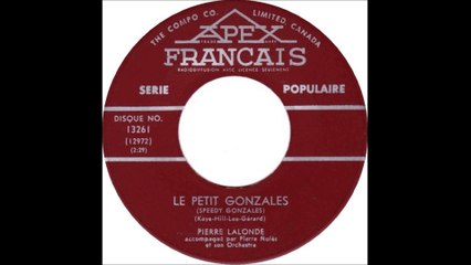Pierre Lalonde - Le Petit Gonzales (1962)