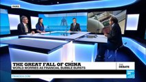 The Great Fall of China: World worries as financial bubble bursts (part 2)
