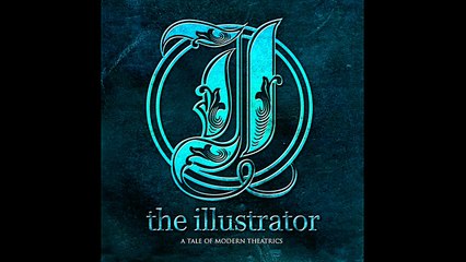 The Illustrator - A Tale of Modern Theatrics full album download 2015