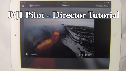 DJI Pilot Director Tutorial