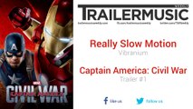 Captain America: Civil War - Exclusive Music (Really Slow Motion - Vibranium)
