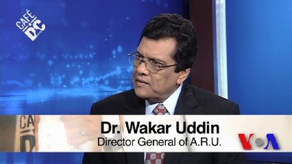 Cafe DC: Dr. Wakar Uddin, Director General, Arakan Rohingya Union
