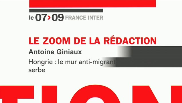 Le Zoom de La Rédaction : Les réfugiés face au nouveau rideau de fer hongrois