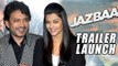 'Jazbaa' Official Trailer Launch | Aishwarya Rai | Irrfan Khan | #LehrenTurns29