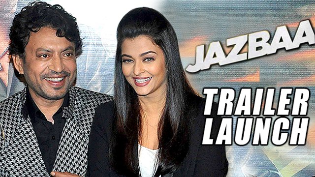 'Jazbaa' Official Trailer Launch | Aishwarya Rai | Irrfan Khan | #LehrenTurns29