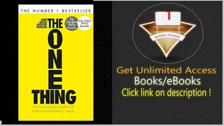 The One Thing The Surprisingly Simple Truth Behind Extraordinary Results PDF