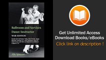 Ballroom And Services Dance Instructor - War Edition - Teaches The Quickstep Waltz Slow Foxtrot Tango Rhythm Dancing Etc With Variations Also Hints On Deportment Ballroom Etiquette Etc PDF