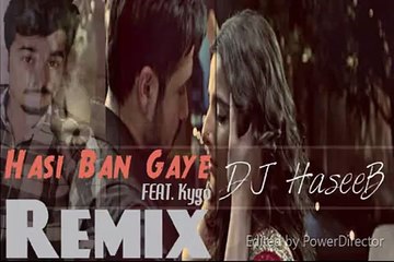 Hasi Ban Gaye (Remix) – Catchy Remix of the Popular Song 😊
