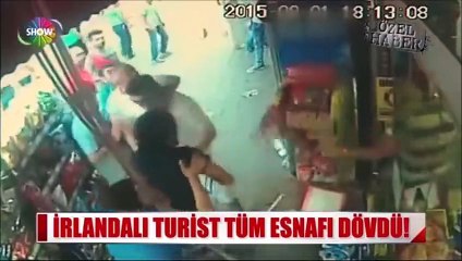 İrlandalı turist Aksaray'da tüm esnafı dövdü!!