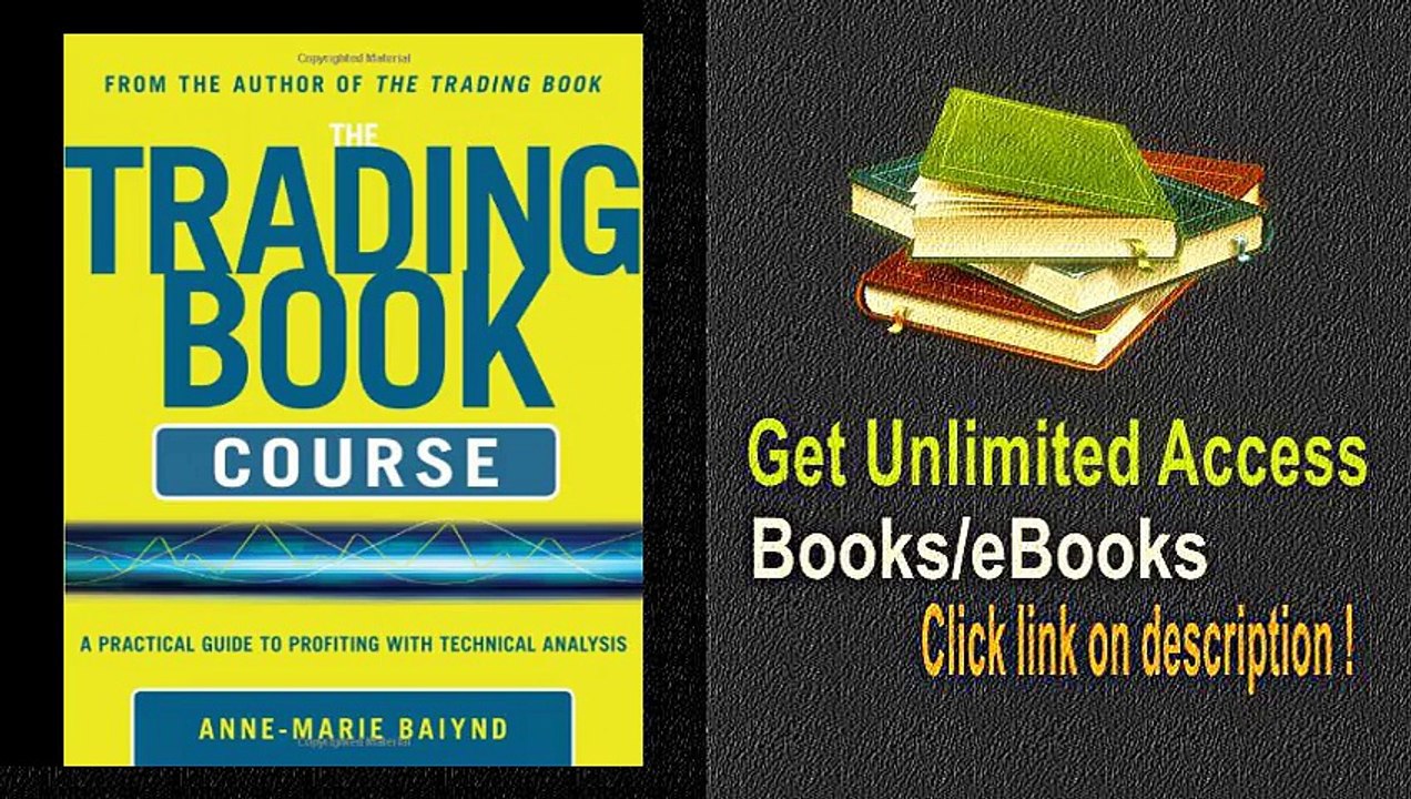 The Trading Book Course A Practical Guide to Profiting with Technical Analysis PDF