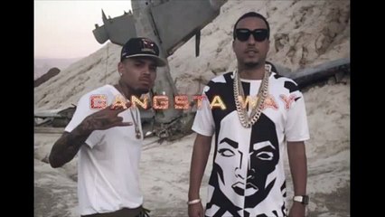Chris Brown feat. French Montana - Gangsta Way