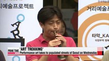 'Art Trekking' performance art takes to populated streets of Seoul Wednesday