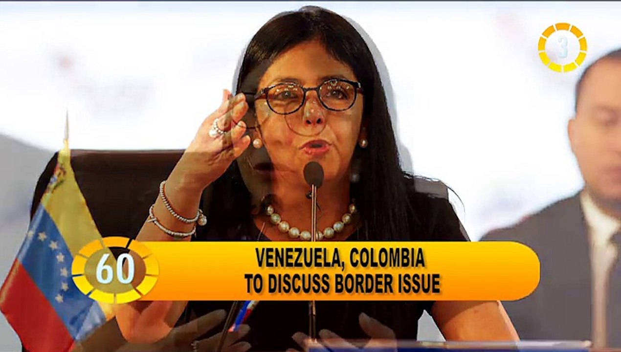 In 60 Seconds: Venezuela, Colombia to discuss border issue