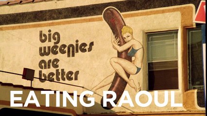 Eating Raoul ( 1982 - bande annonce VO )