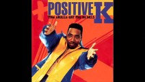 Positive K - One 2 The Head - The Skills Dat Pay Da Bills