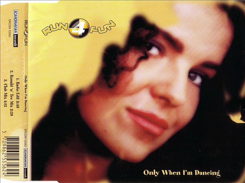 RUN 4 FUN - Only when i'm dancing (radio edit)