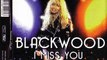 BLACKWOOD - I miss you (moon & sun)