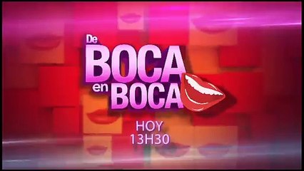 De boca en boca  - Miércoles 26 de agosto