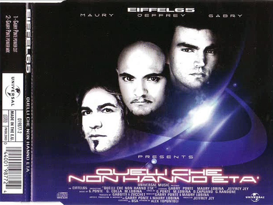 EIFFEL 65 - Quelli che non hanno età (GABRY PONTE power mix)