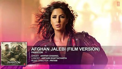 Afghan Jalebi (Film Version) Full AUDIO Song _ Phantom _ Saif Ali Khan, Katrina Kaif _ T-Series