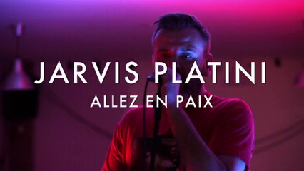 Jarvis Platini - Allez En Paix (Froggy's Session)