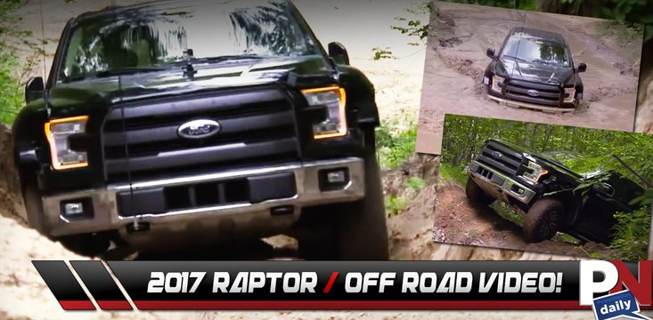 2017 Ford F-150 Raptor Gets Some Off Road Testing