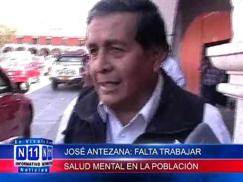 N11 Informativo JOSE ANTEZANA FALTA TRABAJAR EN SALUD MENTAL DE LA POBLACION DE AYACUCHO