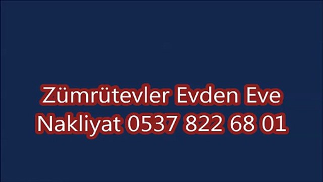 Zümrütevler Evden Eve Nakliyat 0537 822 68 01