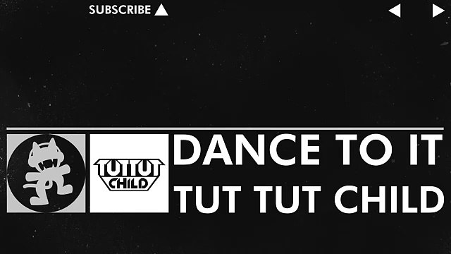 Glitch Hop 110BPM - Tut Tut Child - Dance To It (Monstercat EP Release)