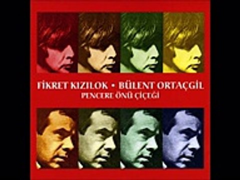 Fikret Kızılok & Bülent Ortaçgil - Değirmenler - YouTube