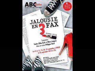 Jalousie en 3 Fax de Esther Vilar (mise en scène Philippe Doré)
