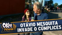 Otávio Mesquita invade bastidores de Cúmplices de um Resgate