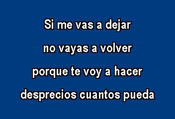 Los Tigres Del Norte - Si Me Vas A Dejar (Karaoke)