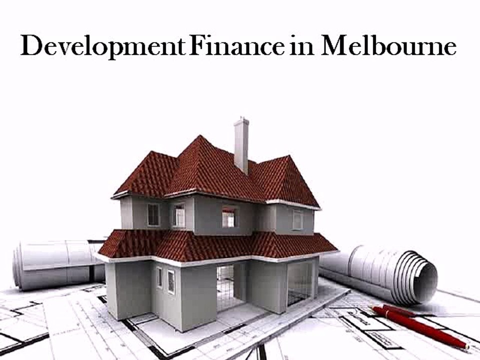 Development Finance in Melbourne