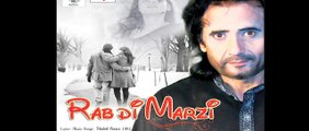Rab Di Marzi | feat. Shahid Bawa
