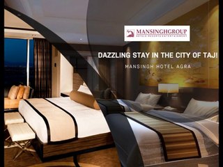 Mansingh Hotel Agra – dazzling stay in the city of Taj!