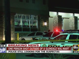 One person shot outside of a Glendale Wal-Mart