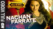 Nachan-Farrate-VIDEO-Song-ft-Sonakshi-Sinha--All-Is-Well--Meet-Bros--Kanika-Kapoor