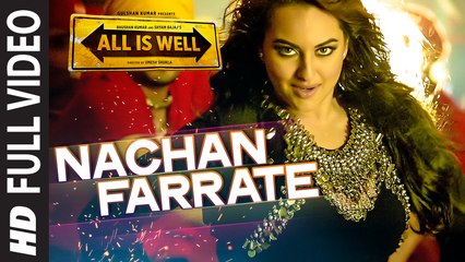 Nachan-Farrate-VIDEO-Song-ft-Sonakshi-Sinha--All-Is-Well--Meet-Bros--Kanika-Kapoor