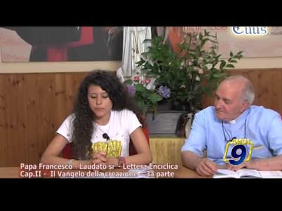 TOTUS TUUS | Papa Francesco - Laudato sì - Lettera Enciclica (11 agosto)