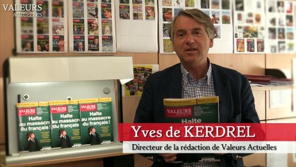 Yves de Kerdrel : « Halte au massacre de la langue française ! »