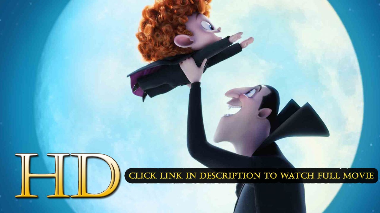 Watch Hotel Transylvania 2 Full Movie Streaming Online (2015) 1080p