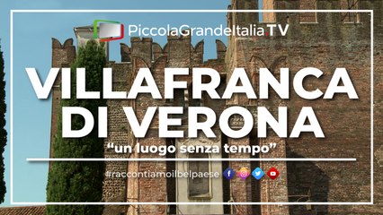 Villafranca di Verona - Piccola Grande Italia