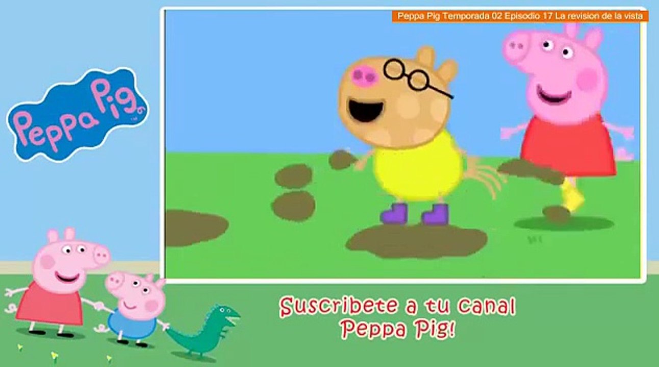 Peppa Pig Temporada 02 Episodio 17 La revision de la vista
