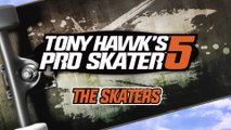 Tony Hawks Pro Skater 5 - The Skaters Trailer | Official THPS5 Sports Game (2015)