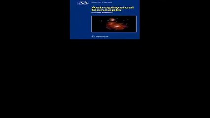 Astrophysical Concepts Astronomy and Astrophysics Library
