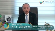Prof.Dr. Emin ERSOY - Obezite cerrahisinin olası riskleri ve yararlar nelerdir?