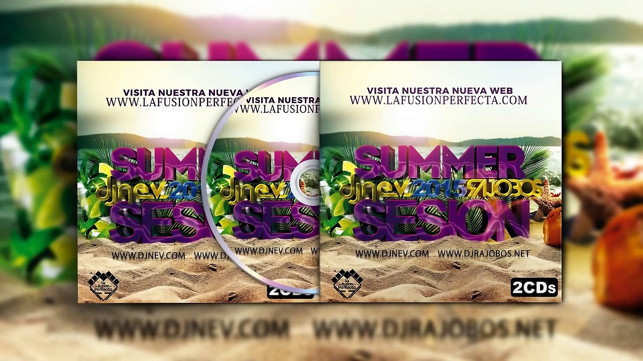 09. Summer Session 2015 Dj Rajobos & Dj Nev 2015 CD.2 (Latin House & EDM)